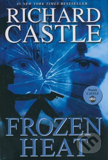 Kniha: Frozen Heat (Richard Castle). Hyperion, 2012 Kniha: Frozen Heat (Richard Castle). Hyperion, 2012