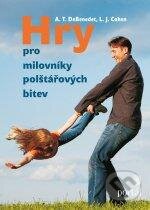 Kniha: Hry pro milovníky polštářových bitev (Anthony DeBenedet a Lawrence Cohen). Portál, 2012 Kniha: Hry pro milovníky polštářových bitev (Anthony DeBenedet a Lawrence Cohen). Portál, 2012
