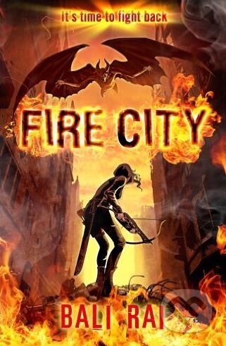Kniha: Fire City (Bali Rai). Random House, 2012 Kniha: Fire City (Bali Rai). Random House, 2012