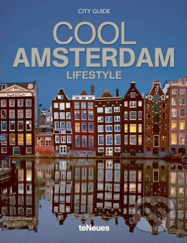 Cool Amsterdam, Te Neues, 2012