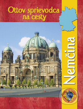 Kniha: Nemčina (Ottovo nakladateľstvo). Ottovo nakladateľstvo, 2012 Kniha: Nemčina (Ottovo nakladateľstvo). Ottovo nakladateľstvo, 2012