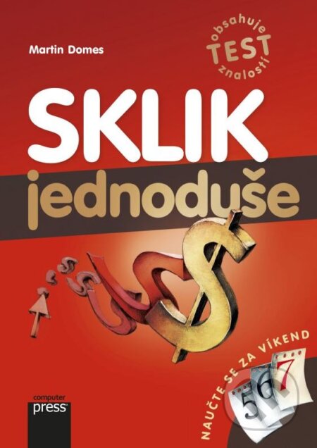 Kniha: Sklik jednoduše (Martin Domes). CPRESS, 2012 Kniha: Sklik jednoduše (Martin Domes). CPRESS, 2012
