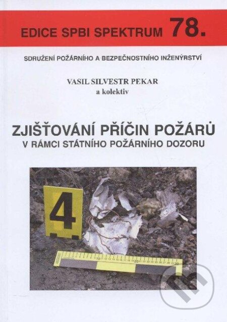 Kniha: Zjišťování příčin požárů v rámci státního požárního dozoru (Vasil Silvestr Pekar a kolektív). Sdružení požárního a bezpečnostního inženýrství, 2011 Kniha: Zjišťování příčin požárů v rámci státního požárního dozoru (Vasil Silvestr Pekar a kolektív). Sdružení požárního a bezpečnostního inženýrství, 2011