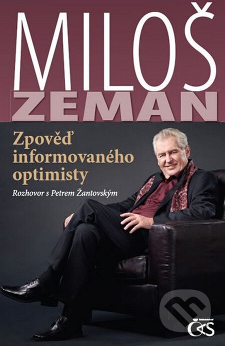 Kniha: Zpověď informovaného optimisty (Miloš Zeman). Čas, 2012 Kniha: Zpověď informovaného optimisty (Miloš Zeman). Čas, 2012