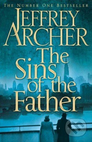 Kniha: The Sins of the Father (Jeffrey Archer). Pan Macmillan, 2012 Kniha: The Sins of the Father (Jeffrey Archer). Pan Macmillan, 2012