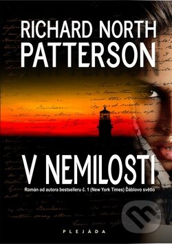 Kniha: V nemilosti (Richard N. Patterson). Plejáda, 2012 Kniha: V nemilosti (Richard N. Patterson). Plejáda, 2012