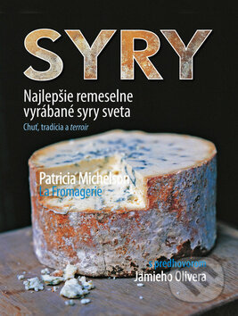Kniha: Syry (Patricia Michelson). Svojtka&Co., 2012 Kniha: Syry (Patricia Michelson). Svojtka&Co., 2012