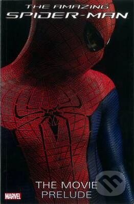Kniha: The Amazing Spider-Man (Marvel). Marvel, 2012 Kniha: The Amazing Spider-Man (Marvel). Marvel, 2012
