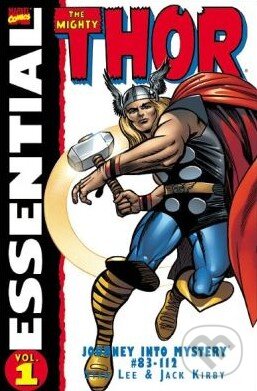 Kniha: Essential Thor (Volume 1) (Jack Kirby a Stan Lee). Marvel, 2011 Kniha: Essential Thor (Volume 1) (Jack Kirby a Stan Lee). Marvel, 2011