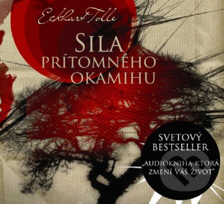 Audiokniha: Sila prítomného okamihu (Eckhard Tolle). SETTOUR Slovakia, 2012 Audiokniha: Sila prítomného okamihu (Eckhard Tolle). SETTOUR Slovakia, 2012
