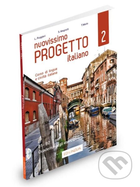 Kniha: Nuovissimo Progetto italiano 2/B1-B2 (Telis Marin). Edilingua, 2020 Kniha: Nuovissimo Progetto italiano 2/B1-B2 (Telis Marin). Edilingua, 2020