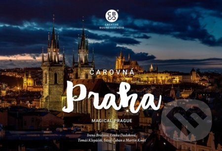Kniha: Čarovná Praha (Irena Brožová, Lenka Dadoková a Tomáš Klepáček). Malované Mapy, 2021 Kniha: Čarovná Praha (Irena Brožová, Lenka Dadoková a Tomáš Klepáček). Malované Mapy, 2021