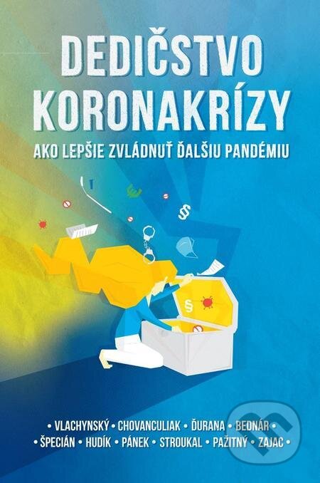 E-kniha: Dedičstvo koronakrízy (Autorský kolektiv). INESS E-kniha: Dedičstvo koronakrízy (Autorský kolektiv). INESS