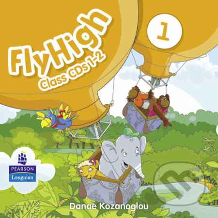 Audiokniha: Fly High 1: Class CDs (2) (Danae Kozanoglou). Pearson, 2010 Audiokniha: Fly High 1: Class CDs (2) (Danae Kozanoglou). Pearson, 2010