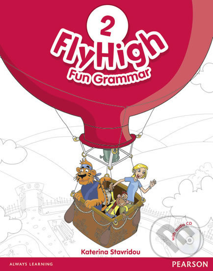 Fly High 2: Fun Grammar Pupil´s Book w/ CD Pack - Katherina Stavridou, Pearson, 2010
