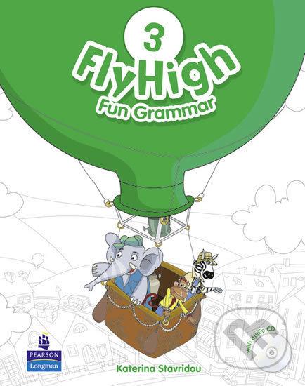 Fly High 3: Fun Grammar Pupil´s Book w/ CD Pack - Katherina Stavridou, Pearson, 2011