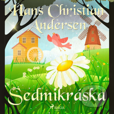Sedmikráska - Hans Christian Andersen, Saga Egmont, 2021