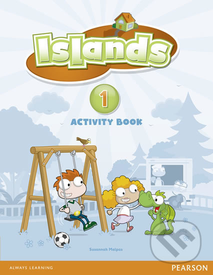 Kniha: Islands 1 - Activity Book plus PIN code (Susannah Malpas). Pearson, 2012 Kniha: Islands 1 - Activity Book plus PIN code (Susannah Malpas). Pearson, 2012