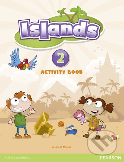 Kniha: Islands 2 - Activity Book plus PIN code (Susannah Malpas). Pearson, 2012 Kniha: Islands 2 - Activity Book plus PIN code (Susannah Malpas). Pearson, 2012