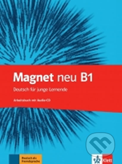 Magnet neu 3 (B1) – Arbeitsbuch + CD, Klett, 2017