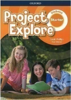 Kniha: Project Explore Starter (Sarah Phillips). Oxford University Press, 2021 Kniha: Project Explore Starter (Sarah Phillips). Oxford University Press, 2021