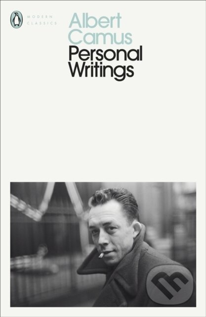 E-kniha: Personal Writings (Albert Camus). Penguin Books, 2020 E-kniha: Personal Writings (Albert Camus). Penguin Books, 2020