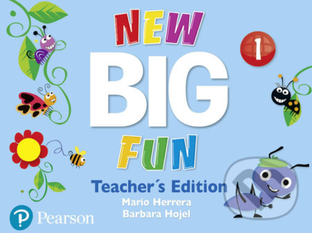 Kniha: New Big Fun 1 - Teacher´s Book (Barbara Hojel a Mario Herrera). Pearson, 2019 Kniha: New Big Fun 1 - Teacher´s Book (Barbara Hojel a Mario Herrera). Pearson, 2019