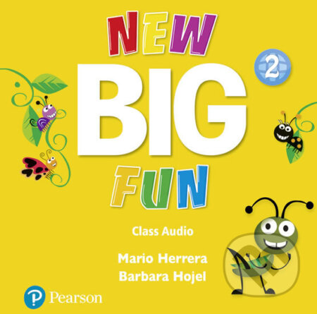 Audiokniha: New Big Fun 2 - Class Audio (Barbara Hojel a Mario Herrera). Pearson, 2019 Audiokniha: New Big Fun 2 - Class Audio (Barbara Hojel a Mario Herrera). Pearson, 2019