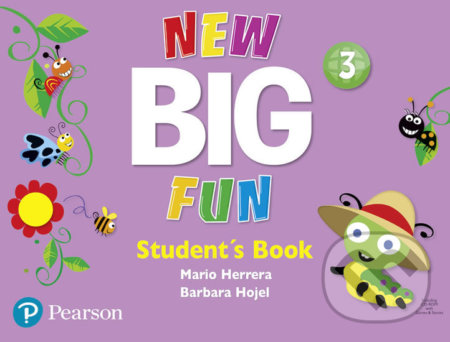 Kniha: New Big Fun 3 - Student Book and CD-ROM pack (Barbara Hojel a Mario Herrera). Pearson, 2019 Kniha: New Big Fun 3 - Student Book and CD-ROM pack (Barbara Hojel a Mario Herrera). Pearson, 2019