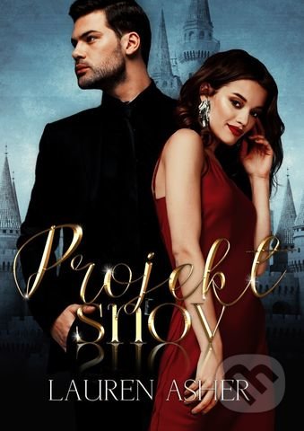 Kniha: Projekt snov (Lauren Asher). Pandora, 2022 Kniha: Projekt snov (Lauren Asher). Pandora, 2022