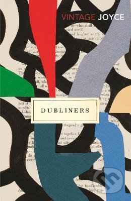 Kniha: Dubliners (James Joyce). Vintage, 2012 Kniha: Dubliners (James Joyce). Vintage, 2012