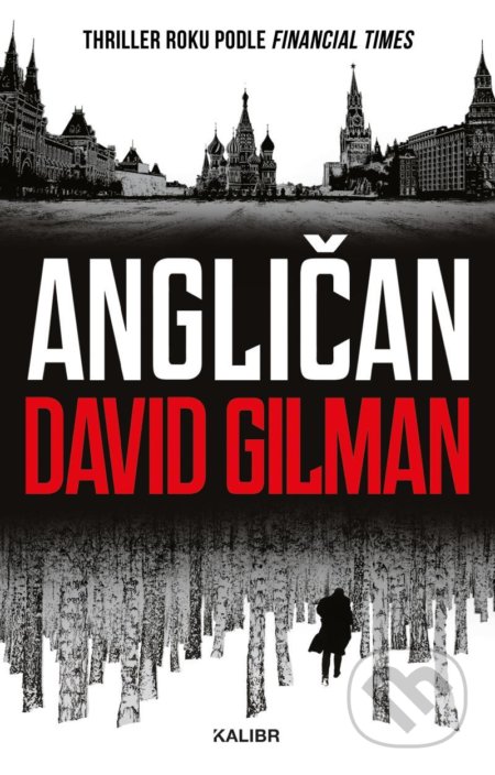 Kniha: Angličan (David Gilman). Kalibr, 2022 Kniha: Angličan (David Gilman). Kalibr, 2022