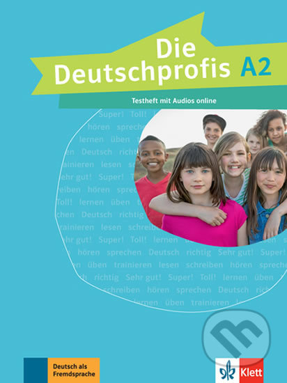 Die Deutschprofis 2 (A2) – Testheft, Klett, 2017