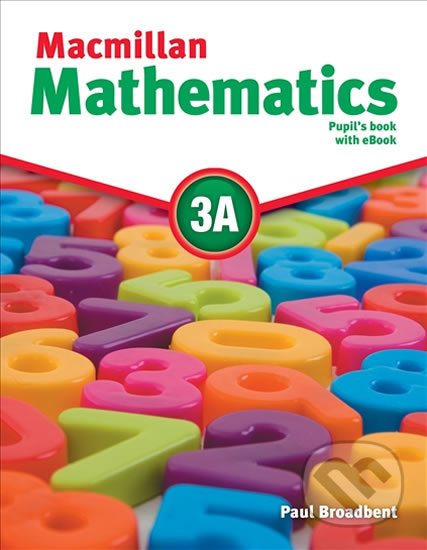 Macmillan Mathematics 3A - Paul Broadbent, MacMillan, 2016