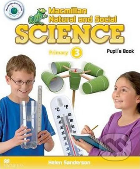 Kniha: Macmillan Natural and Social Science 3: Pupil´s Book Pack (Helen Sanderson). MacMillan, 2010 Kniha: Macmillan Natural and Social Science 3: Pupil´s Book Pack (Helen Sanderson). MacMillan, 2010