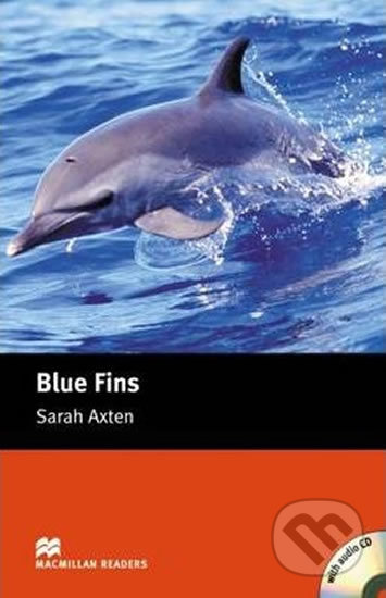 Macmillan Readers Starter: Blue Fins T. Pk with CD - Sarah Axten, MacMillan