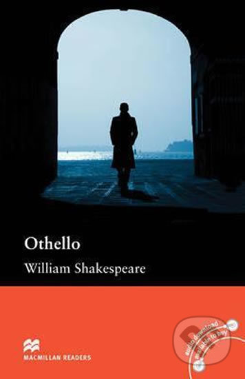 Kniha: Macmillan Readers Intermediate: Othello (William Shakespeare). MacMillan, 2015 Kniha: Macmillan Readers Intermediate: Othello (William Shakespeare). MacMillan, 2015