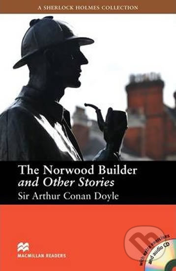 Macmillan Readers Intermediate: The Adventures of The Norwood Builder and Other Stories Book with Audio CD - Arthur Conan Doyle, MacMillan, 2012
