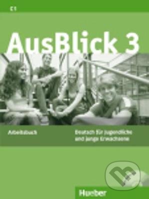 Kniha: AusBlick 3 Arbeitsbuch +CD (Anni Fischer-Mitziviris a Uta Loumiotis). Max Hueber Verlag, 2017 Kniha: AusBlick 3 Arbeitsbuch +CD (Anni Fischer-Mitziviris a Uta Loumiotis). Max Hueber Verlag, 2017