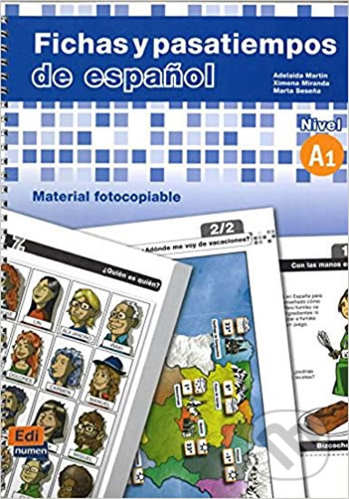 Kniha: Fichas y pasatiempos de espańol - Nivel A1 (Adelaida Martin Bosque). Edinumen, 2011 Kniha: Fichas y pasatiempos de espańol - Nivel A1 (Adelaida Martin Bosque). Edinumen, 2011