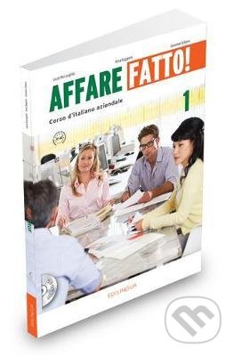 Kniha: Affare fatto! 1 + CD Audio (Laura Incalcaterra-McLoughlin, Anna Ruggiero a Giovanna Schiavo). Edilingua, 2016 Kniha: Affare fatto! 1 + CD Audio (Laura Incalcaterra-McLoughlin, Anna Ruggiero a Giovanna Schiavo). Edilingua, 2016