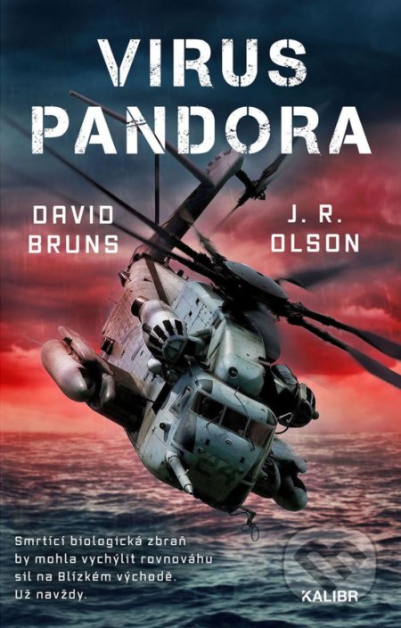 Kniha: Virus Pandora (David Bruns a J. R. Olson). Kalibr, 2022 Kniha: Virus Pandora (David Bruns a J. R. Olson). Kalibr, 2022