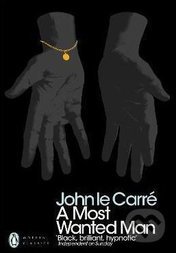 Kniha: A Most Wanted Man (John le Carré). Penguin Books, 2018 Kniha: A Most Wanted Man (John le Carré). Penguin Books, 2018