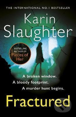 Kniha: Fractured (Will Trent 2) (Karin Slaughter). Cornerstone, 2016 Kniha: Fractured (Will Trent 2) (Karin Slaughter). Cornerstone, 2016