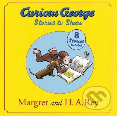 Kniha: Curious George Stories to Share (H.A. Rey). Houghton Mifflin, 2014 Kniha: Curious George Stories to Share (H.A. Rey). Houghton Mifflin, 2014