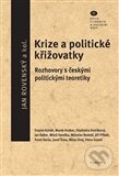 Kniha: Krize a politické křižovatky (Jan Rovenský). Filosofia, 2012 Kniha: Krize a politické křižovatky (Jan Rovenský). Filosofia, 2012