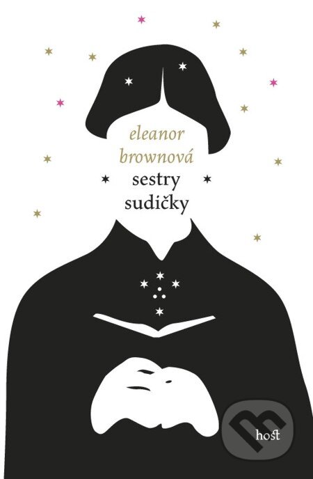 E-kniha: Sestry sudičky (Eleanor Brownová). Host, 2012 E-kniha: Sestry sudičky (Eleanor Brownová). Host, 2012