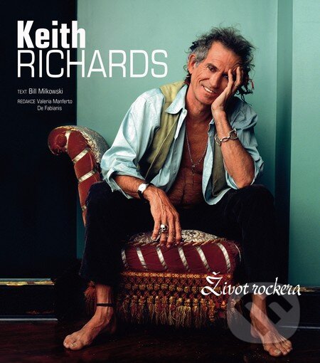 Kniha: Keith Richards (Slovart CZ). Slovart CZ, 2012 Kniha: Keith Richards (Slovart CZ). Slovart CZ, 2012