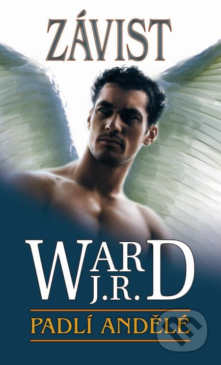 Kniha: Závist (J.R. Ward). Baronet, 2012 Kniha: Závist (J.R. Ward). Baronet, 2012