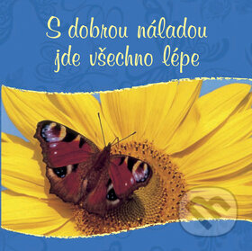 Kniha: S dobrou náladou jde všecko lépe (Doron). Doron, 2012 Kniha: S dobrou náladou jde všecko lépe (Doron). Doron, 2012